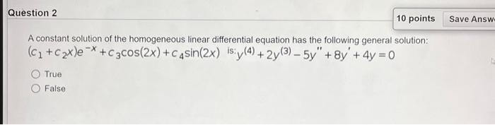 Solved A constant solution of the homogeneous linear | Chegg.com