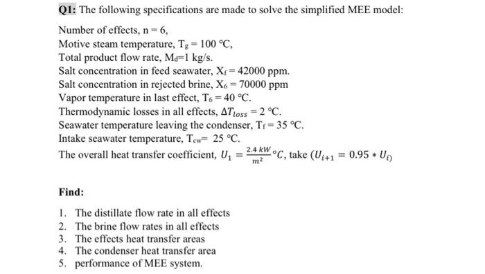 Solved Q1: The following specifications are made to solve | Chegg.com