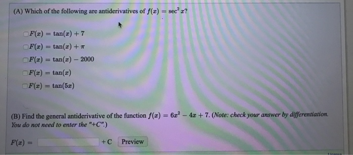 Solved A Which Of The Following Are Antiderivatives Of Chegg Com