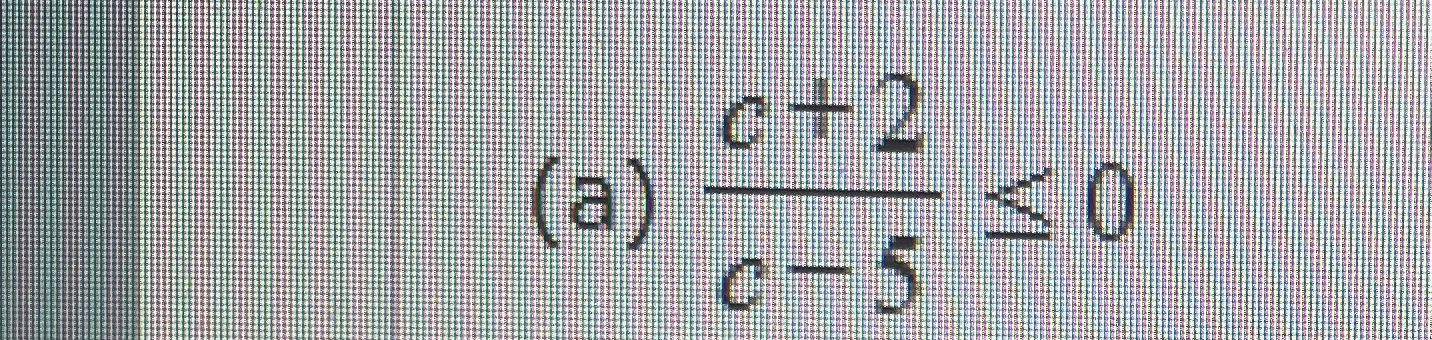 Solved (a) c+2c-5≤0 | Chegg.com