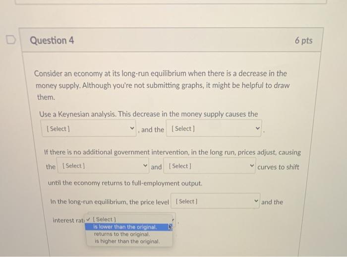 Solved D Question 4 6 pts Consider an economy at its | Chegg.com