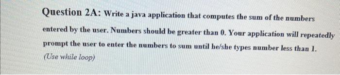 Solved Question 2A: Write a java application that computes | Chegg.com