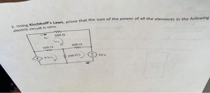 Solved 2. Using Kirchhoff's Laws, prove that the sum of the | Chegg.com