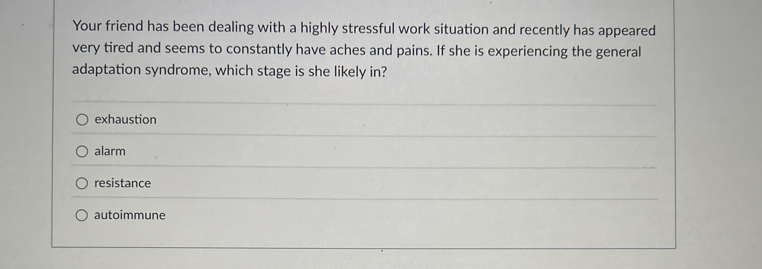 Solved Your friend has been dealing with a highly stressful | Chegg.com