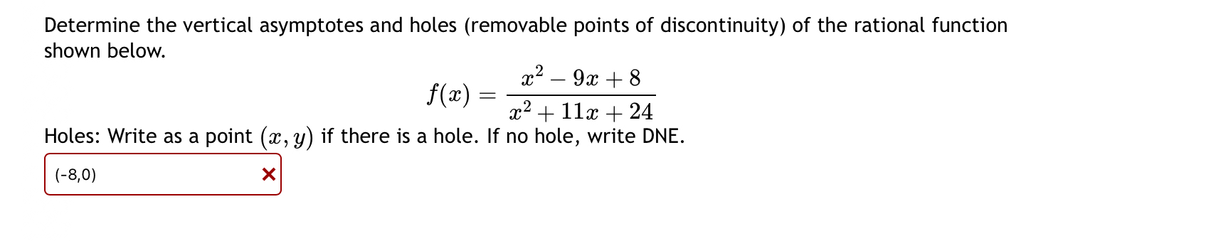 Solved Determine the vertical asymptotes and holes | Chegg.com