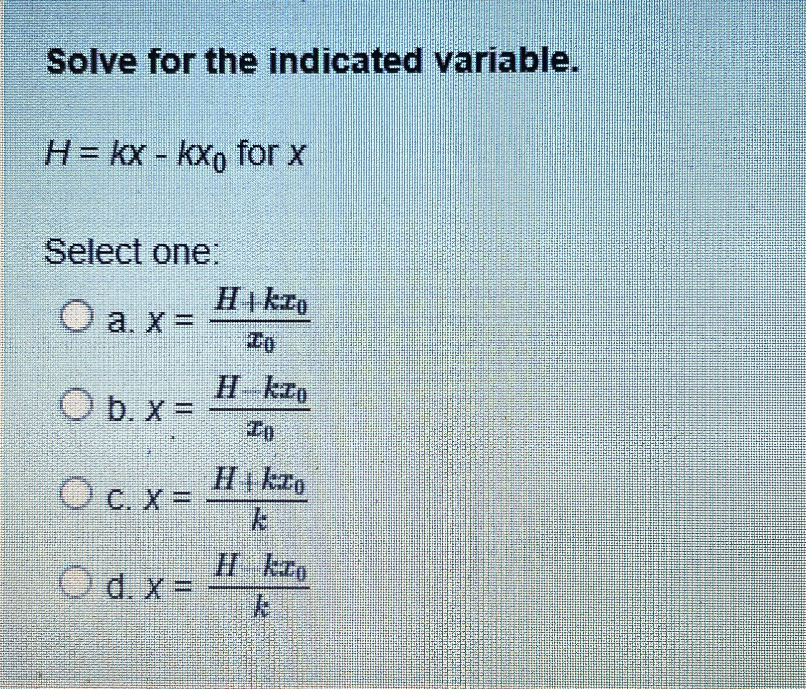 solved-solve-for-the-indicated-variable-h-kx-kx0-for-chegg
