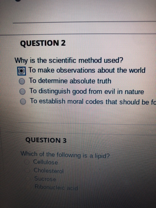 Solved QUESTION 2 Why is the scientific method used? To make | Chegg.com