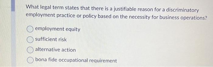 Solved What legal term states that there is a justifiable | Chegg.com