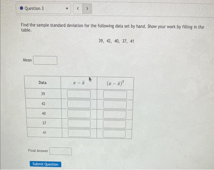 Solved Find the sample standard deviation for the following | Chegg.com