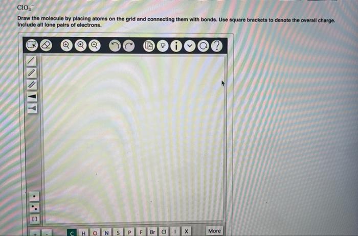 Draw the molecule by placing atoms on the grid and connecting them with bonds. Use square brackets to denote the overall char