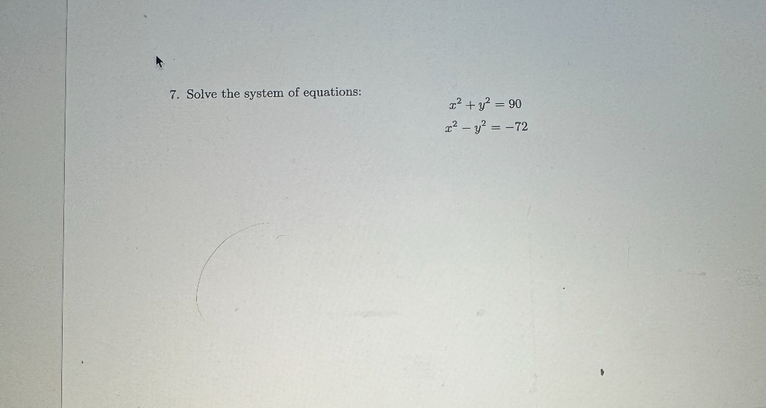 Solved Solve The System Of Equationsx2y290x2 Y2 72 3797