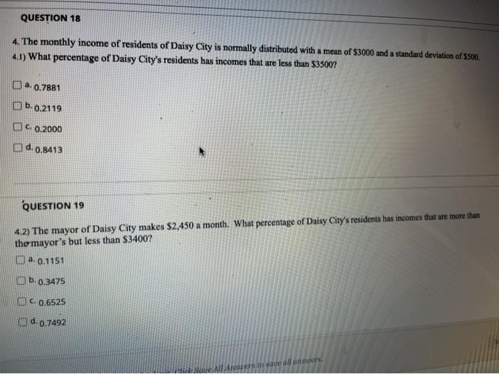 Solved QUESTION 18 4. The monthly income of residents of | Chegg.com