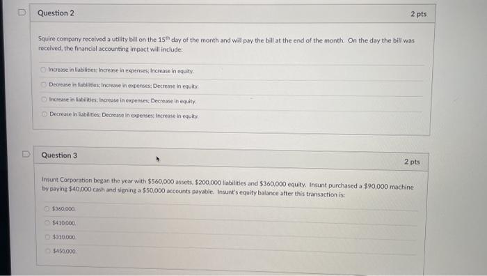 Solved D Question 2 2 pts Squire company received a utility | Chegg.com
