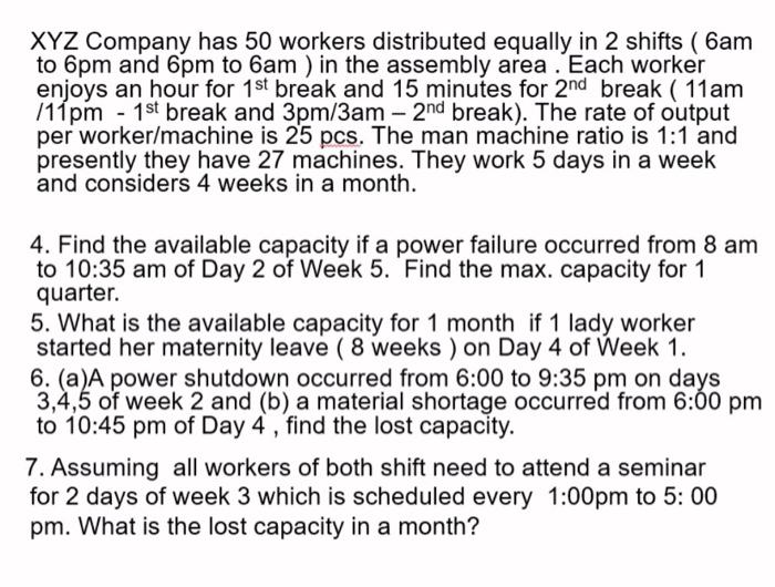 XYZ Company has 50 workers distributed equally in 2 Chegg