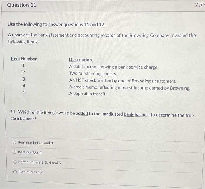 Solved Question 11 2 pts Use the following to answer | Chegg.com