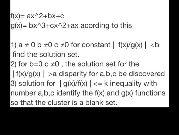 F X Ax 2 Bx C G X Bx 3 Cx 2 Ax Acording To This Chegg Com