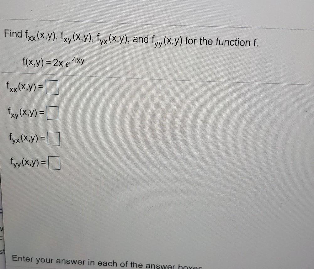 Solved Find Fxx X Y Fxy X Y Fyx X Y And Fyy X Y For