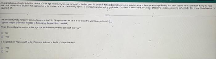 Solved among 350 randomly selected drivers in a 20 to 24 age | Chegg.com