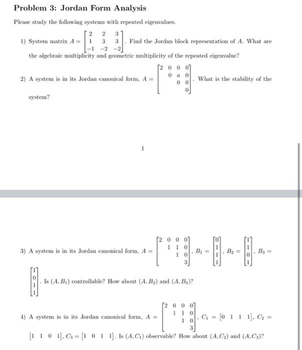 Solved Problem 3: Jordan Form Analysis Please study the | Chegg.com