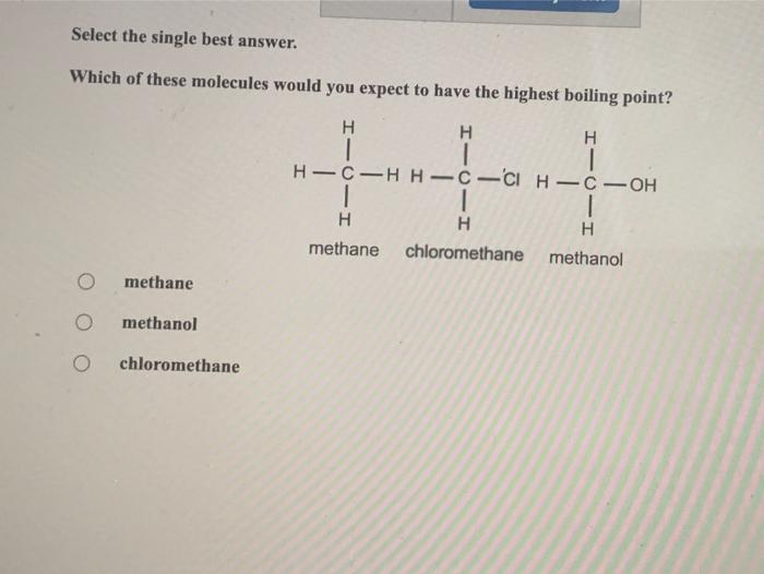 Solved Which of these molecules exhibit London dispersion