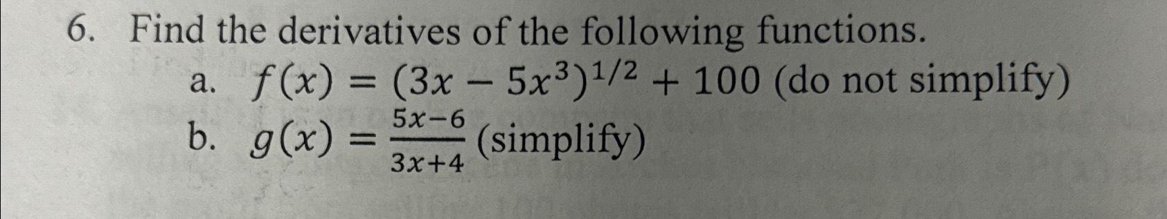 Solved Find the derivatives of the following | Chegg.com