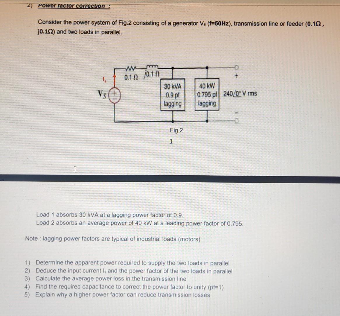 Solved 2) Power factor correction : Consider the power | Chegg.com
