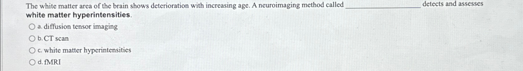 Solved The white matter area of the brain shows | Chegg.com
