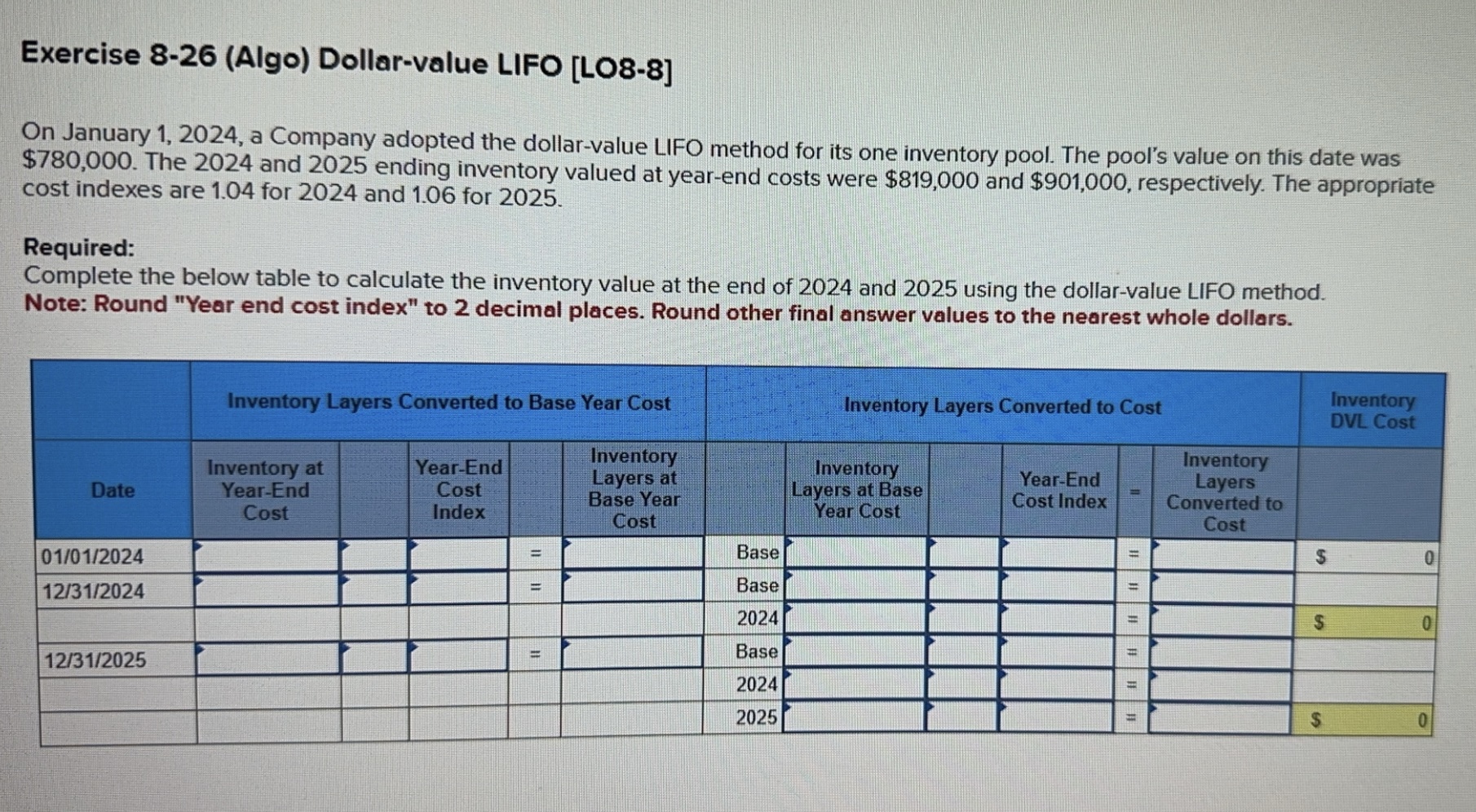Solved Exercise 8-26 (Algo) ﻿Dollar-value LIFO [LO8-8]On | Chegg.com