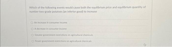 Solved Which of the following events would cause both the | Chegg.com