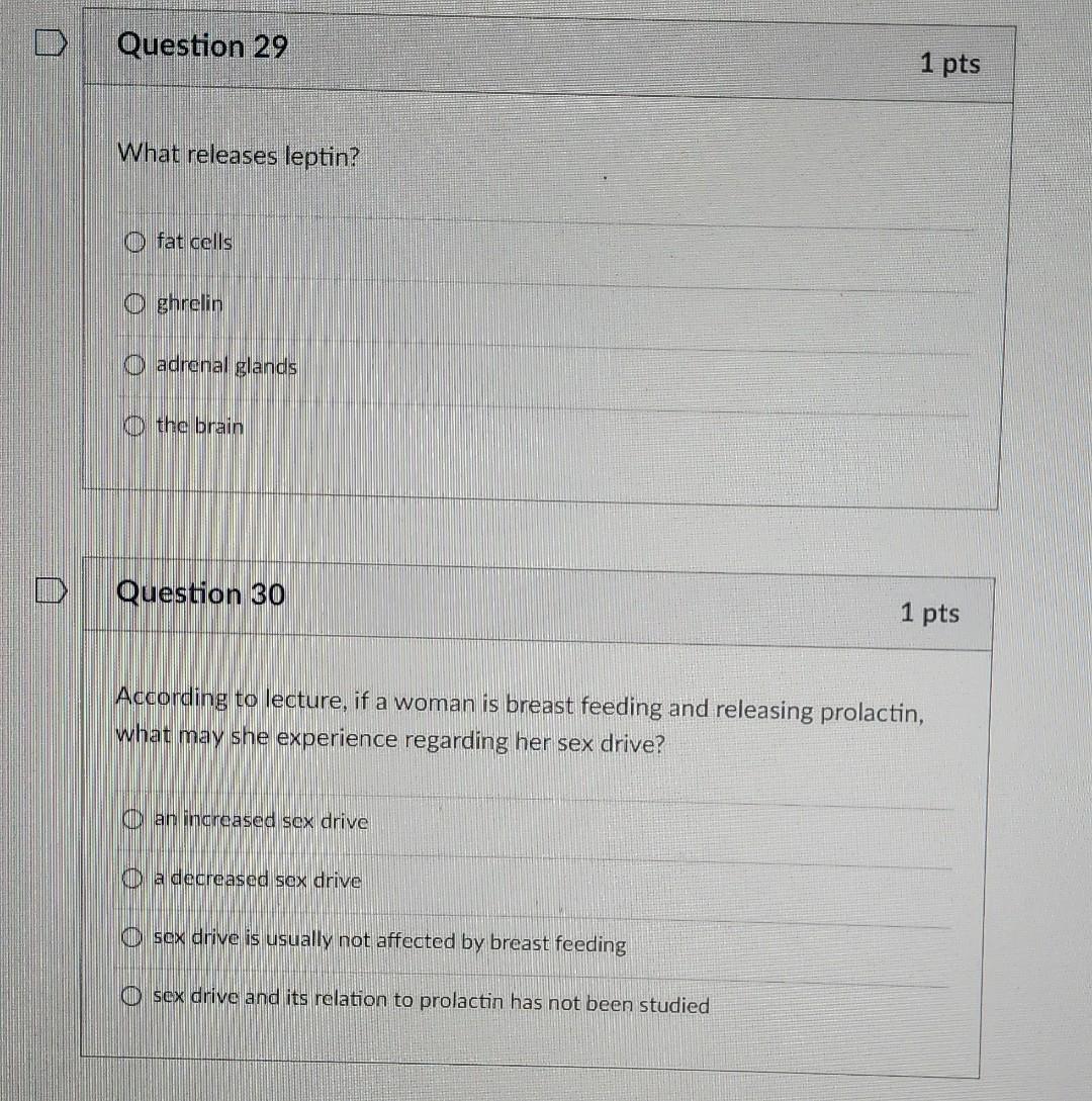 Solved Question 29 1 pts What releases leptin? fat cells | Chegg.com