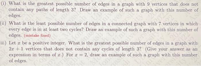 Solved (i) What is the greatest possible number of edges in | Chegg.com