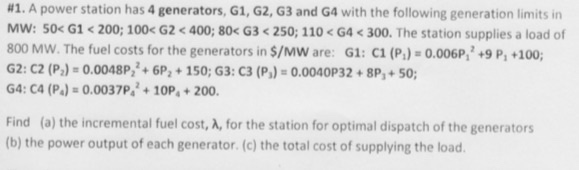 Solved 1 A Power Station Has 4 Generators G1 G2 G3 And Chegg solved-1-a-power-station-has-4-generators-g1-g2-g3-and-chegg