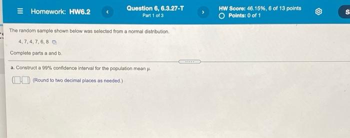 Solved Homework: HW6.2 Question 6, 6.3.27-T Part 1 of 3 HW | Chegg.com