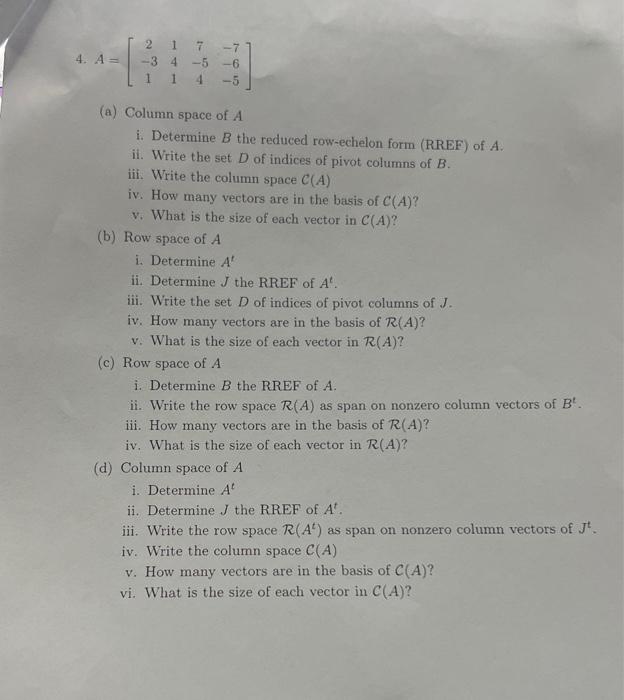 Solved (a) Column space of A i. Determine B the reduced | Chegg.com