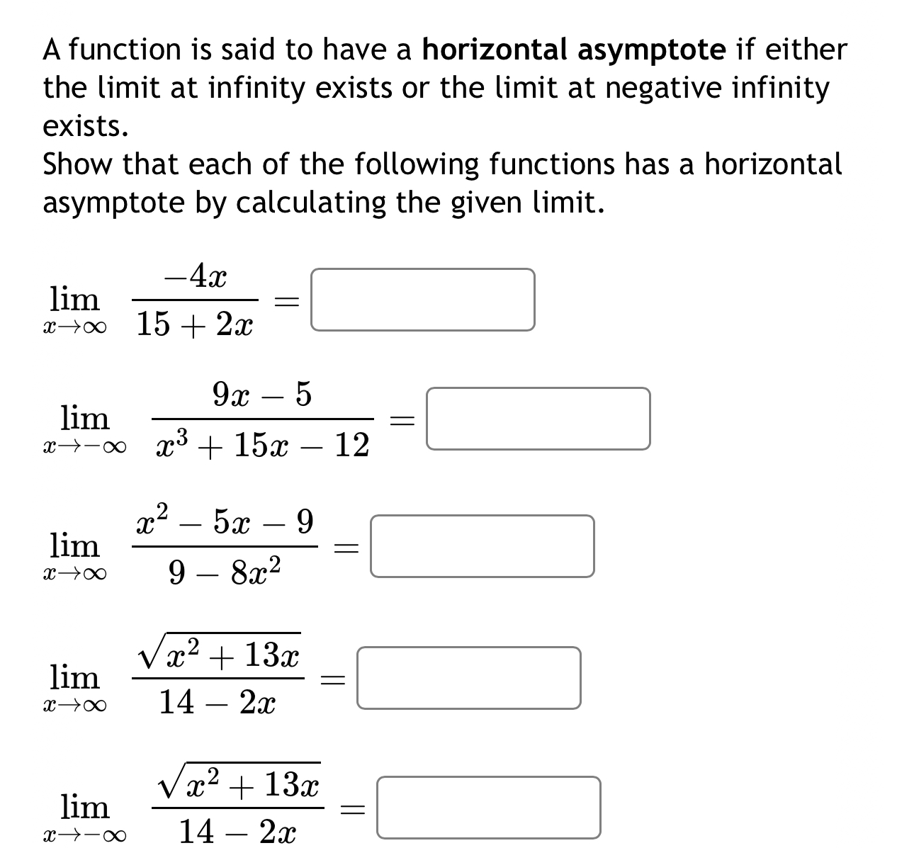 Solved A function is said to have a horizontal asymptote if | Chegg.com