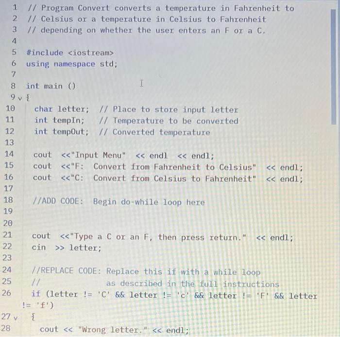 Solved 1 // Program Convert converts a temperature in | Chegg.com