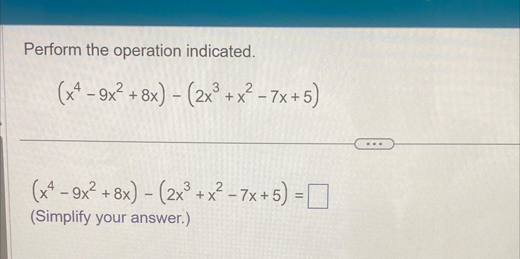 Solved Perform The Operation | Chegg.com