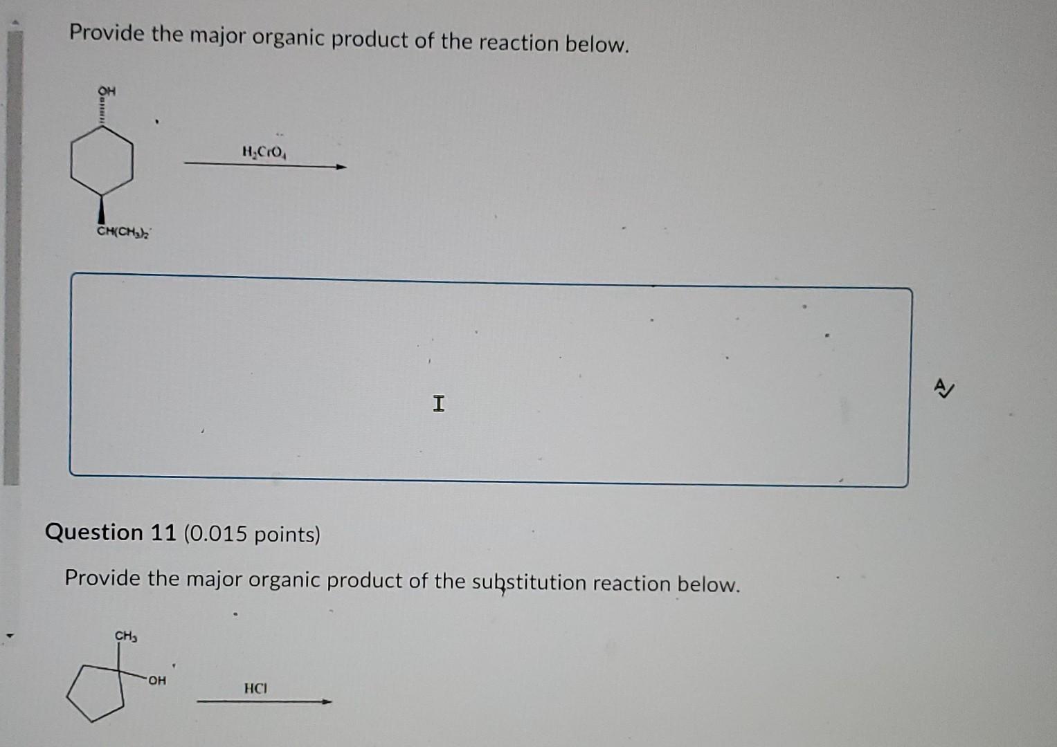 Solved Provide The Major Organic Product Of The Reaction