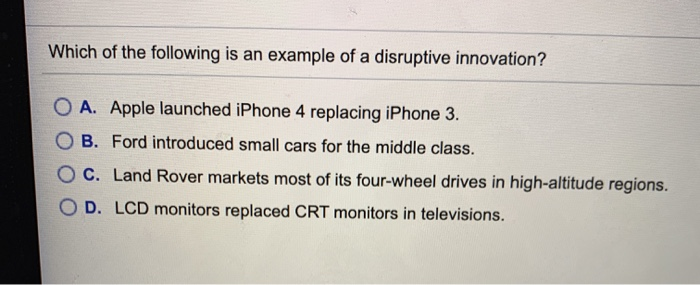 Solved Which Of The Following Is An Example Of A Disruptive | Chegg.com