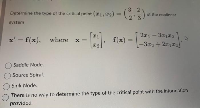 Solved Determine the type of the critical point | Chegg.com