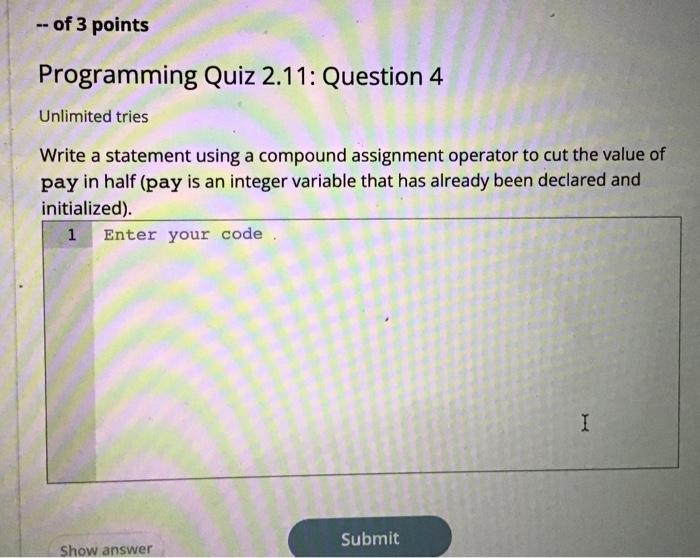Solved - of 3 points Programming Quiz 2.11: Question 3 | Chegg.com