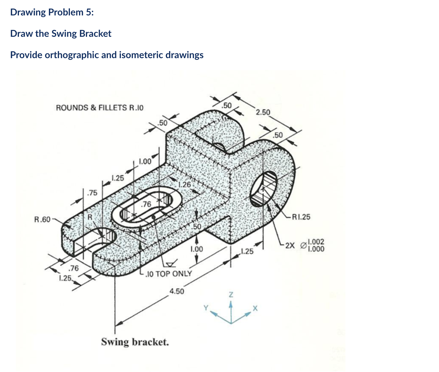 Drawing Problem 6: Design a drill jig for the swing | Chegg.com