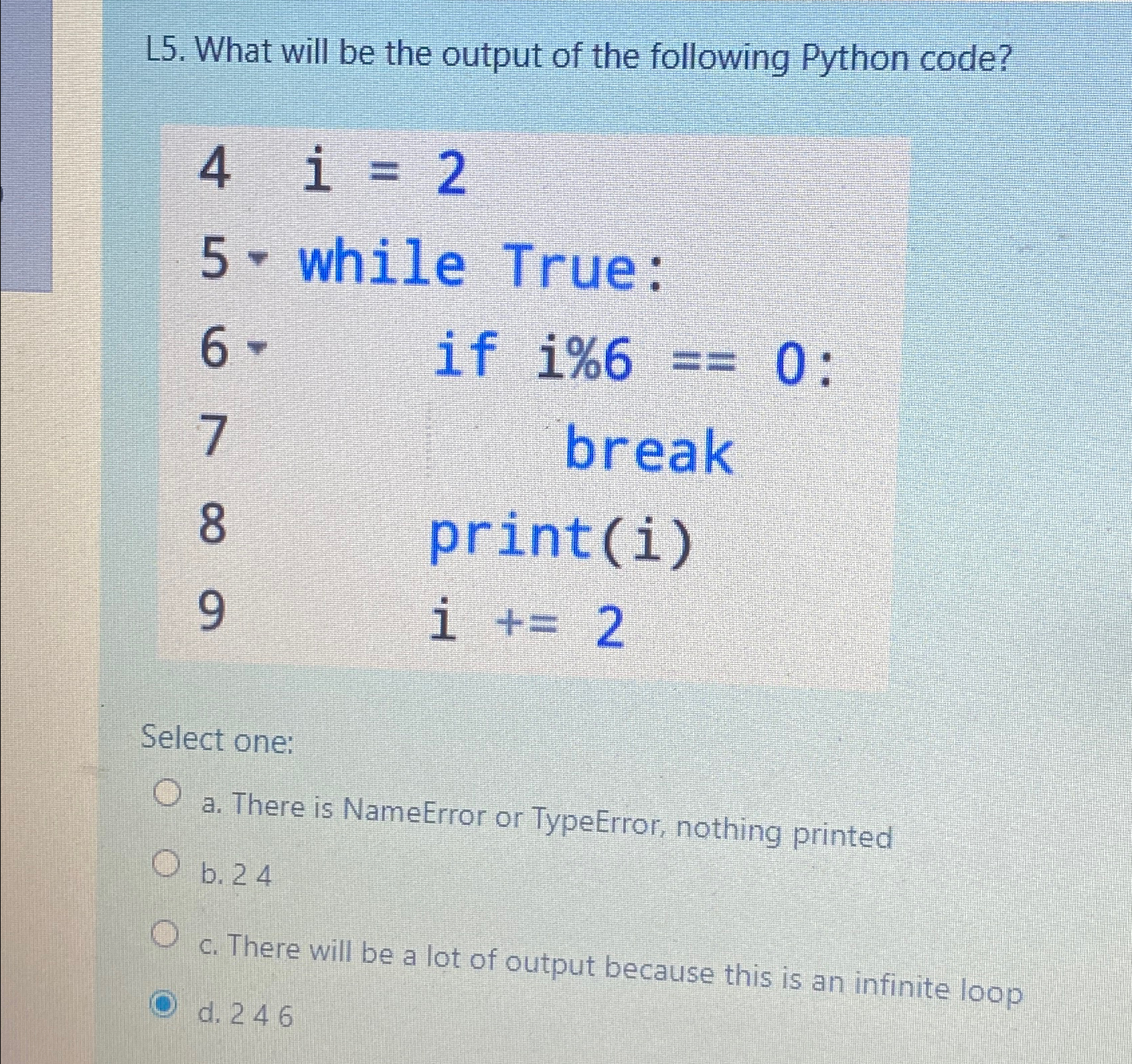 L5. ﻿What will be the output of the following Python | Chegg.com