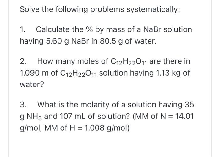 Solved Solve the following problems systematically: 1. | Chegg.com