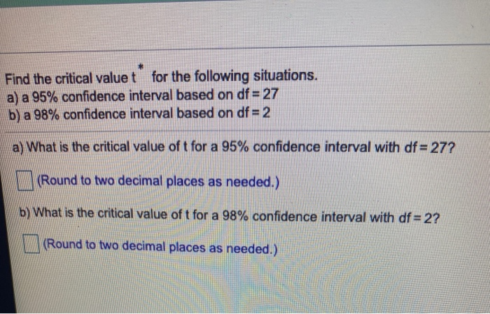 Solved Find The Critical Valuet For The Following Situati Chegg Com