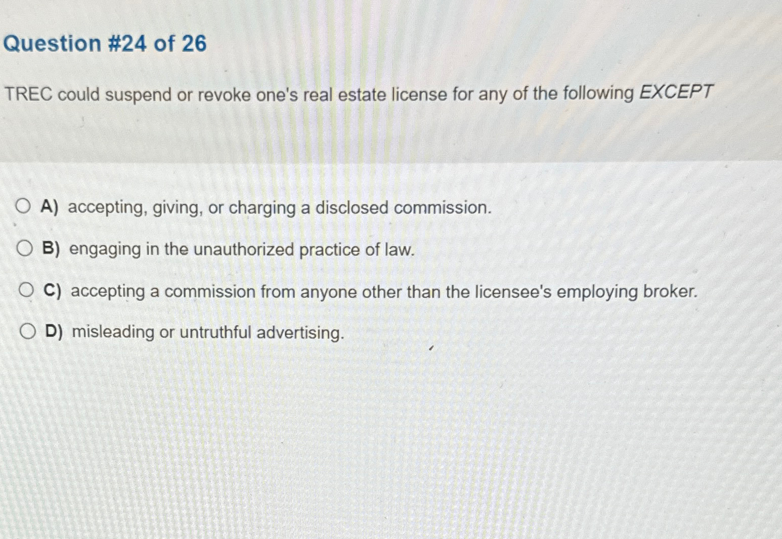 Solved Question 24 ﻿of 26TREC could suspend or revoke one's