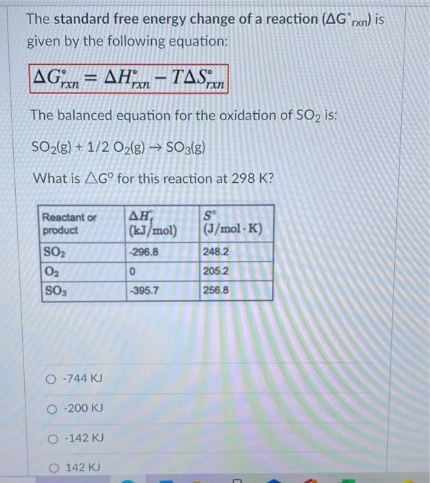 Solved The standard free energy change of a reaction | Chegg.com