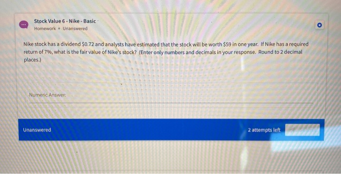 Solved Stock Value 6 - Nike - Basic Homework. Unanswered | Chegg.com