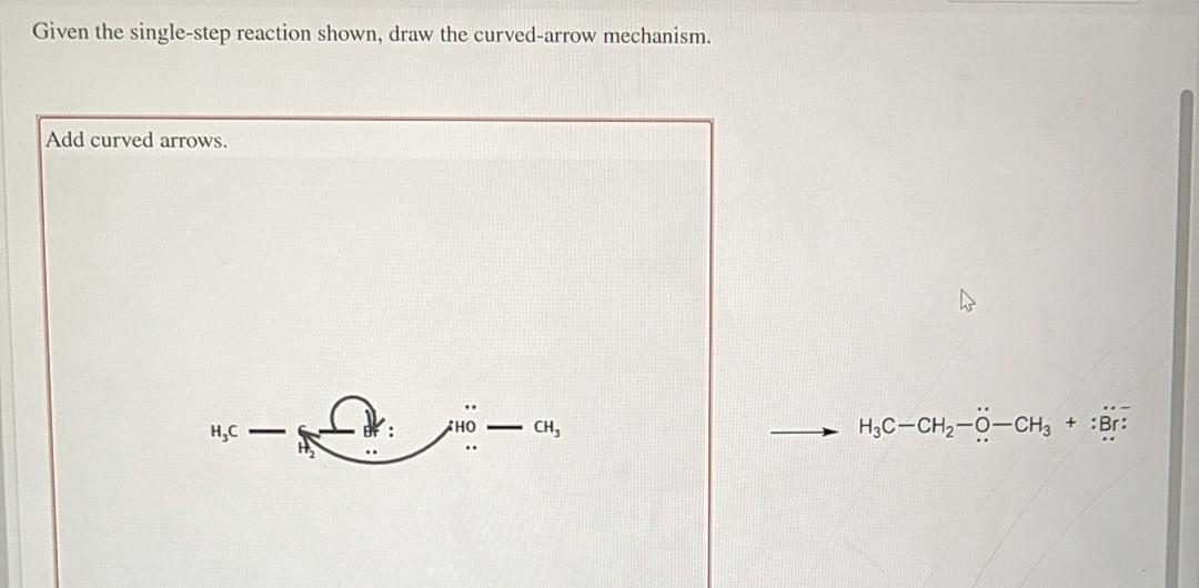 Solved Given the singlestep reaction shown, draw the