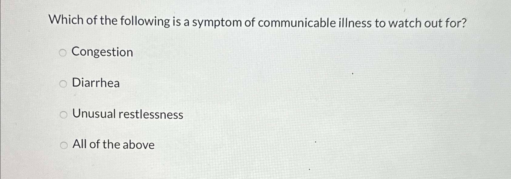 Solved Which of the following is a symptom of communicable